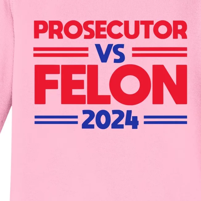 Prosecutor Vs Felon 2024 Kamala Harris Baby Long Sleeve Bodysuit