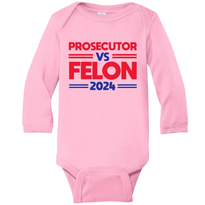 Prosecutor Vs Felon 2024 Kamala Harris Baby Long Sleeve Bodysuit