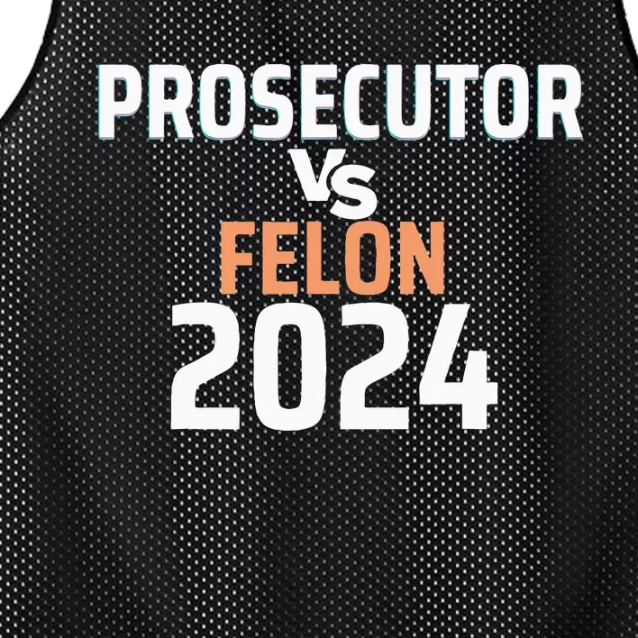 Prosecutor Vs Felon Pro Kamala Harris 2024 President Mesh Reversible Basketball Jersey Tank