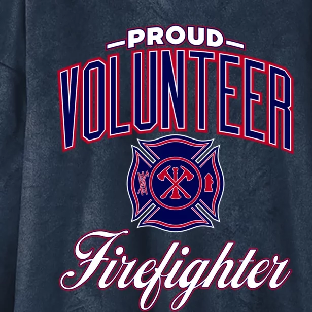 Proud Volunteer Firefighter Cool Gift Hooded Wearable Blanket