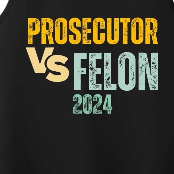 Prosecutor Vs Felon 2024 Performance Tank