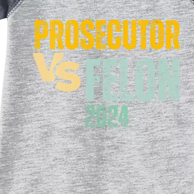 Prosecutor Vs Felon 2024 Infant Baby Jersey Bodysuit