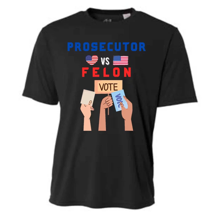 Prosecutor Vs Felon Vote Cooling Performance Crew T-Shirt