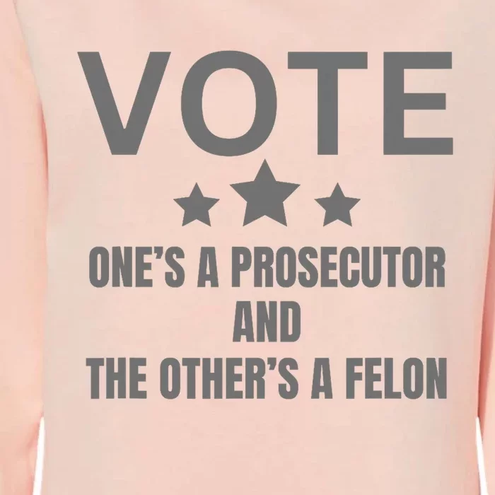 Prosecutor Versus Felon Voter Funny Political Womens California Wash Sweatshirt