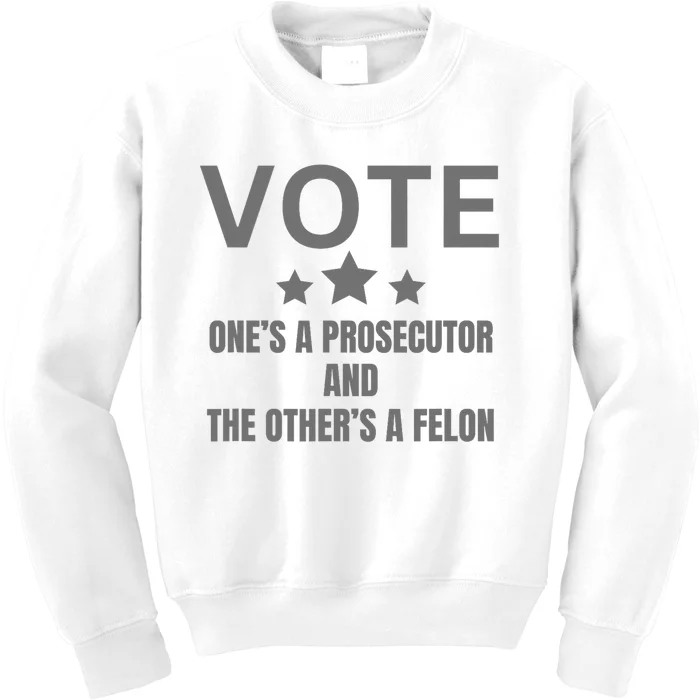 Prosecutor Versus Felon Voter Funny Political Kids Sweatshirt