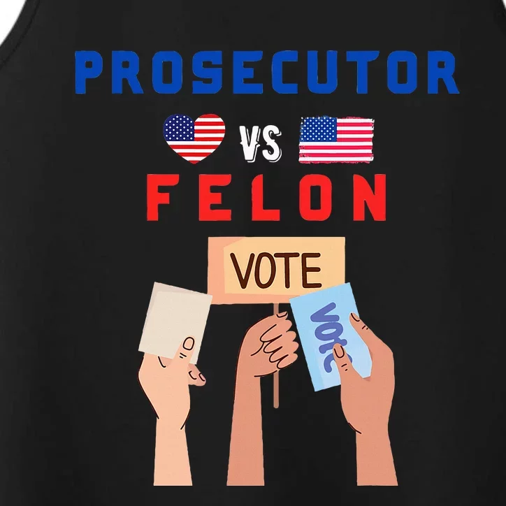 Prosecutor Vs Felon Vote Performance Tank