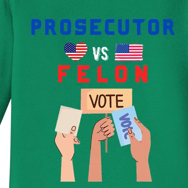 Prosecutor Vs Felon Vote Baby Long Sleeve Bodysuit