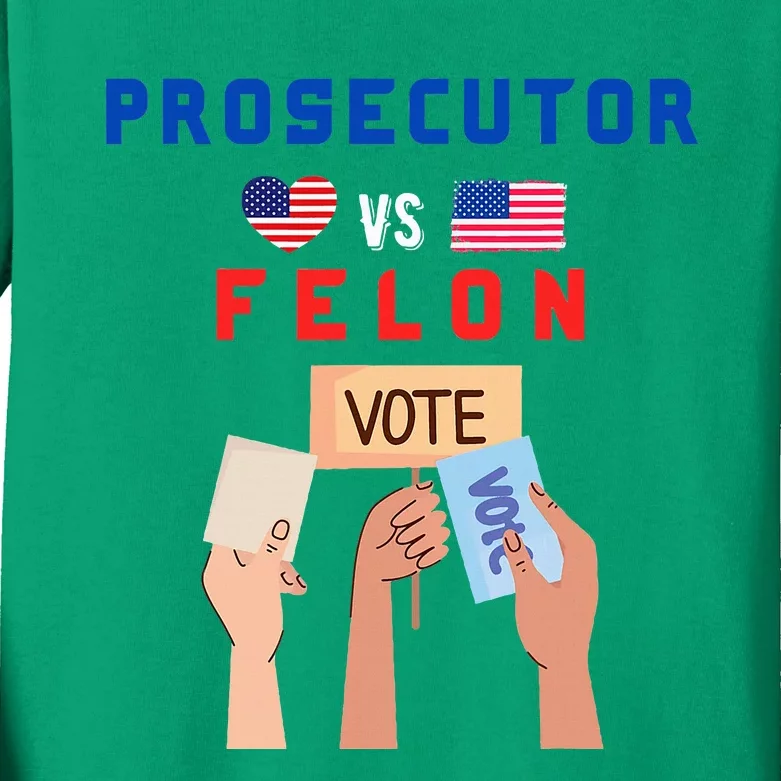 Prosecutor Vs Felon Vote Kids Long Sleeve Shirt