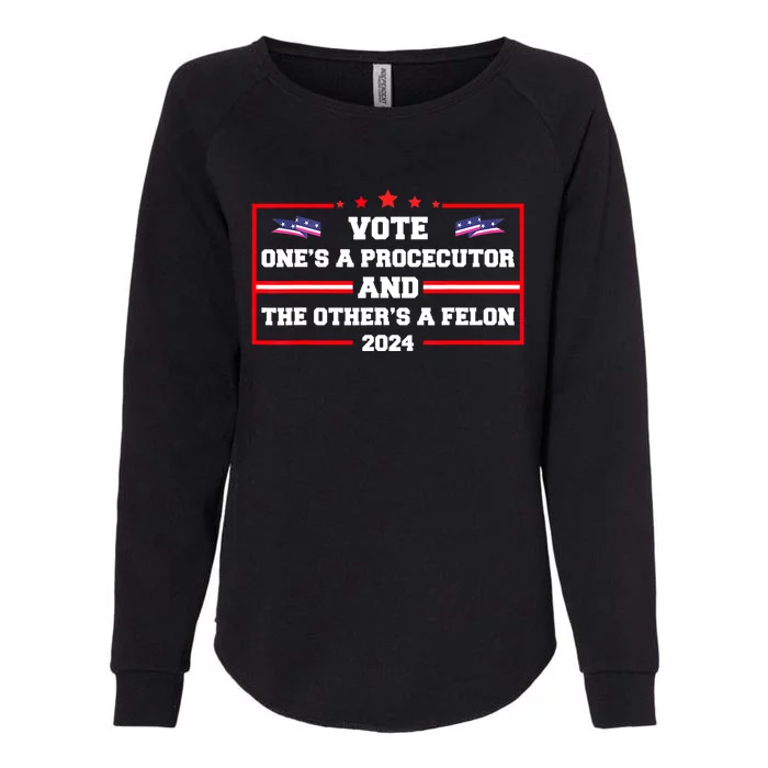 Prosecutor Versus Felon Voter Funny Political Womens California Wash Sweatshirt