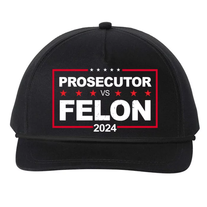 Prosecutor Vs Felon 2024 Election Pro Trump Snapback Five-Panel Rope Hat