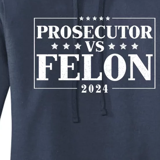 Prosecutor Vs Felon 2024 Women's Pullover Hoodie