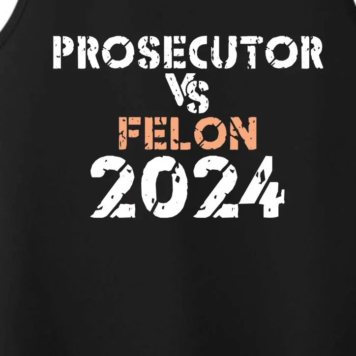 Prosecutor Vs Felon 2024 Performance Tank