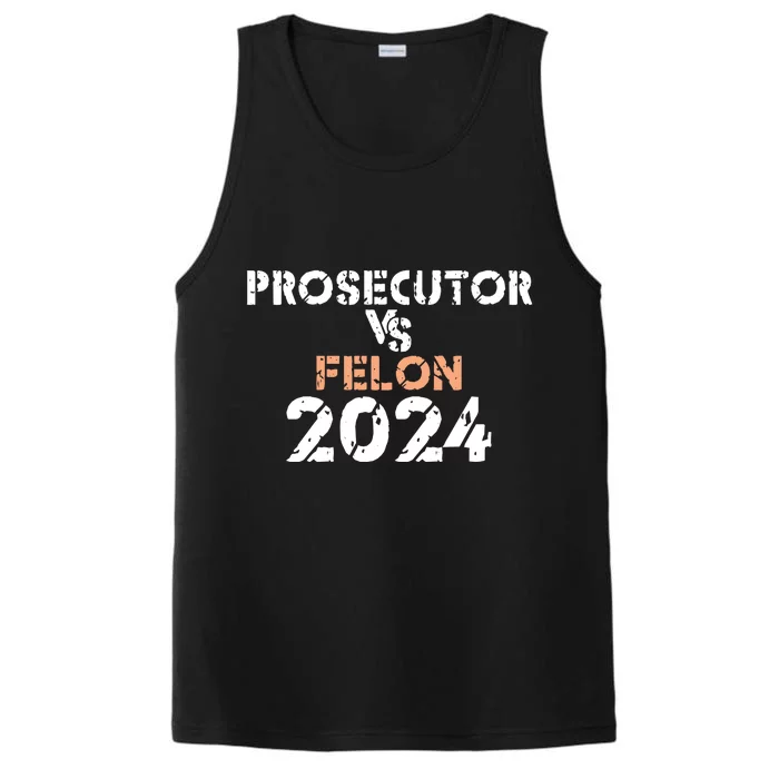 Prosecutor Vs Felon 2024 Performance Tank