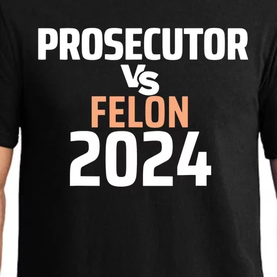 Prosecutor Vs Felon 2024 Pajama Set