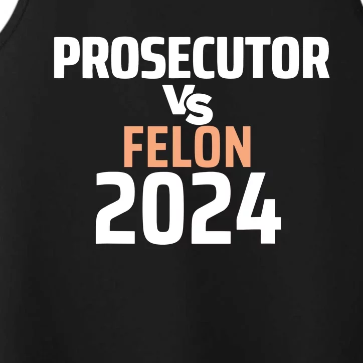 Prosecutor Vs Felon 2024 Performance Tank