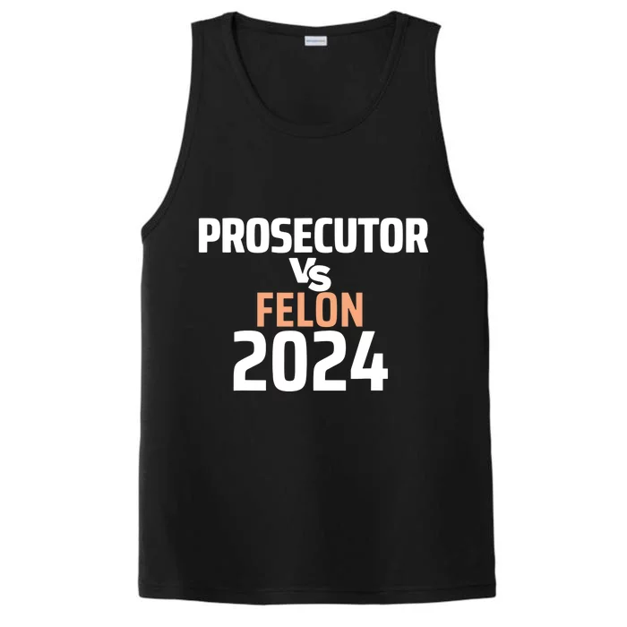 Prosecutor Vs Felon 2024 Performance Tank