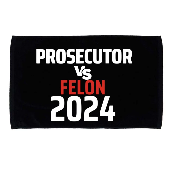 Prosecutor Vs Felon 2024 Microfiber Hand Towel