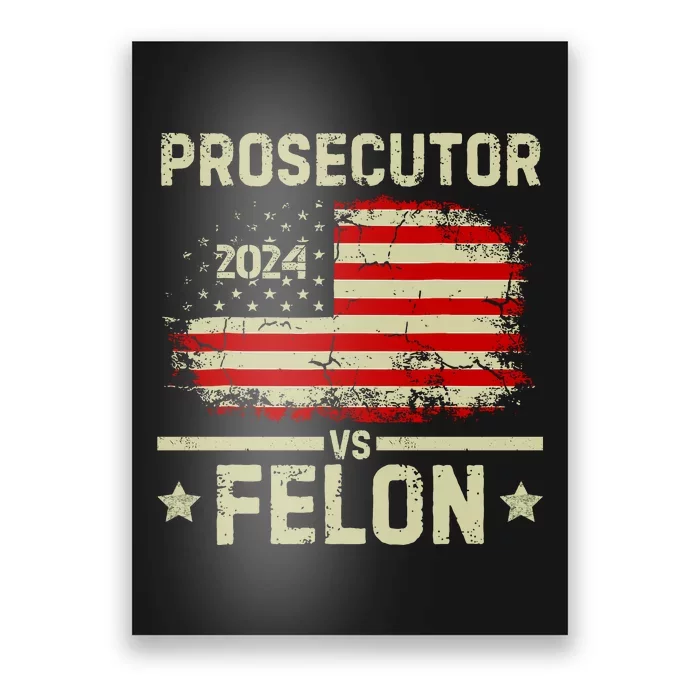 Prosecutor Vs Felon 2024 Poster