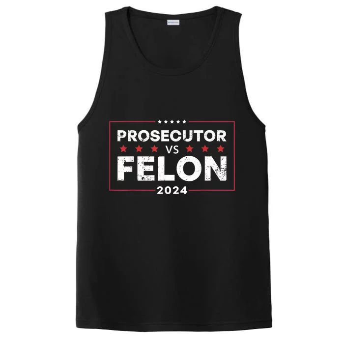 Prosecutor Vs Felon Funny Voting Election 2024 Performance Tank