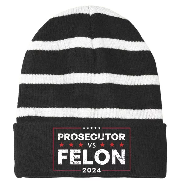 Prosecutor Vs Felon Funny Voting Election 2024 Striped Beanie with Solid Band