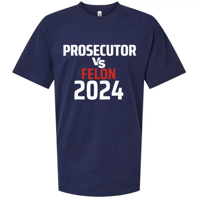 Prosecutor Vs Felon 2024 Funny Voting Election 2024 Usa Sueded Cloud Jersey T-Shirt