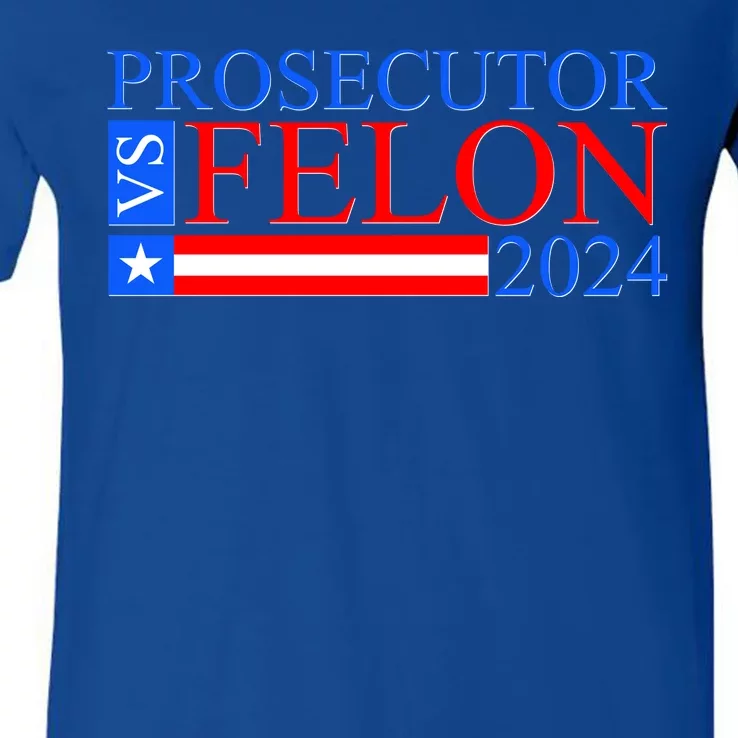 Prosecutor Vs Felon 2024 Kamala Vs Trump 2024 Election V-Neck T-Shirt