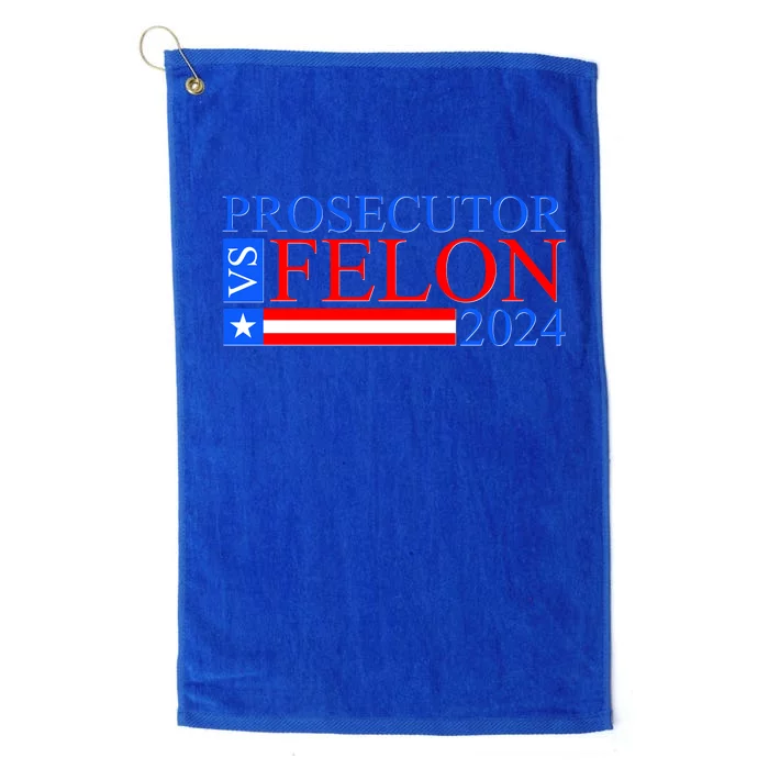 Prosecutor Vs Felon 2024 Kamala Vs Trump 2024 Election Platinum Collection Golf Towel