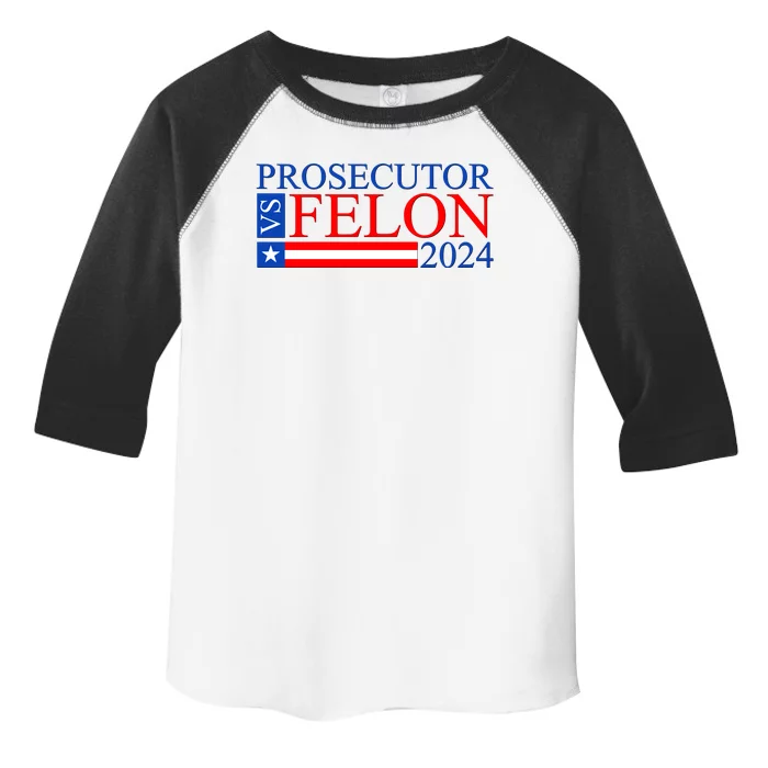 Prosecutor Vs Felon 2024 Kamala Vs Trump 2024 Election Toddler Fine Jersey T-Shirt