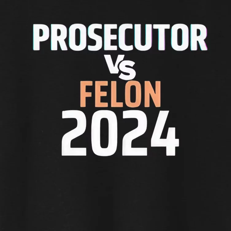 Prosecutor Vs Felon 2024 Women's Crop Top Tee