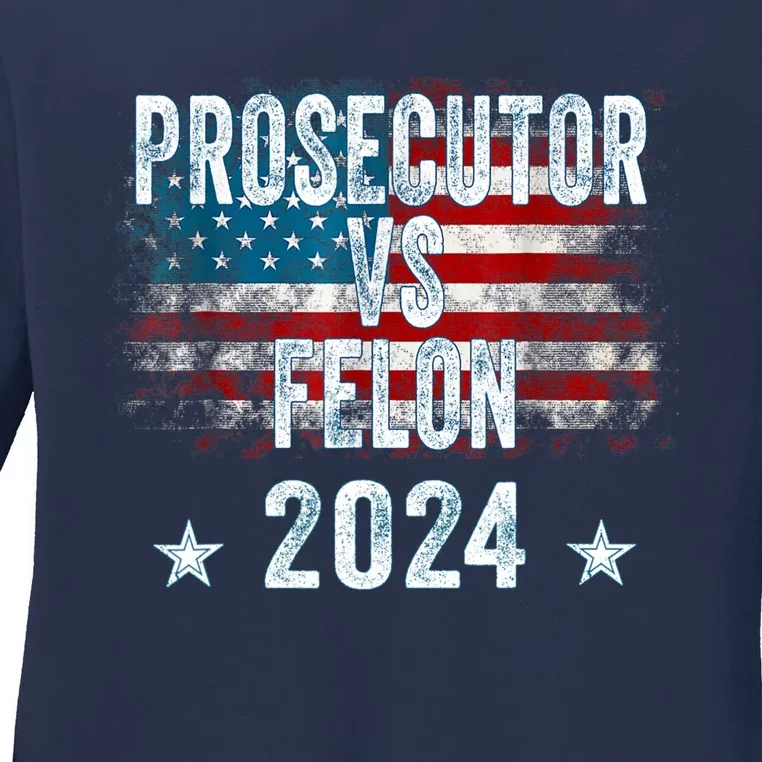 Prosecutor Vs Felon 2024 Ladies Long Sleeve Shirt