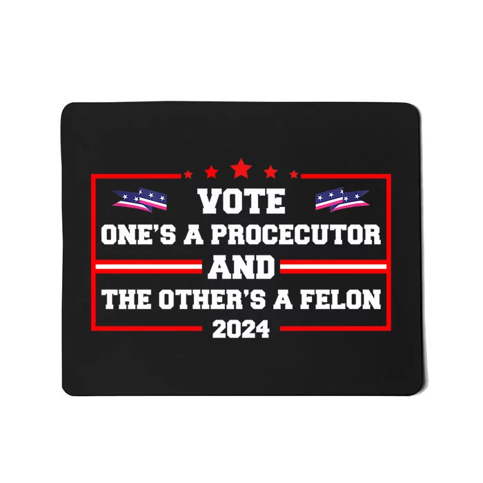 Prosecutor Versus Felon Voter Funny Political Mousepad