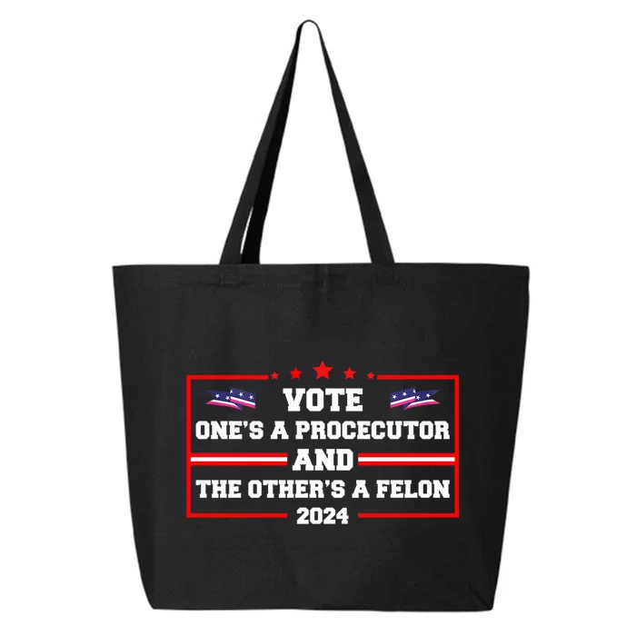 Prosecutor Versus Felon Voter Funny Political 25L Jumbo Tote