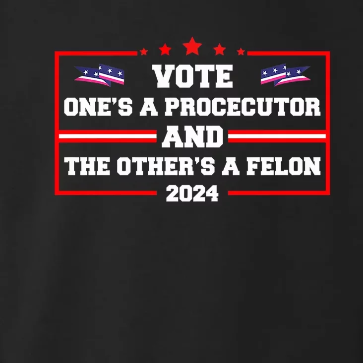 Prosecutor Versus Felon Voter Funny Political Toddler Hoodie