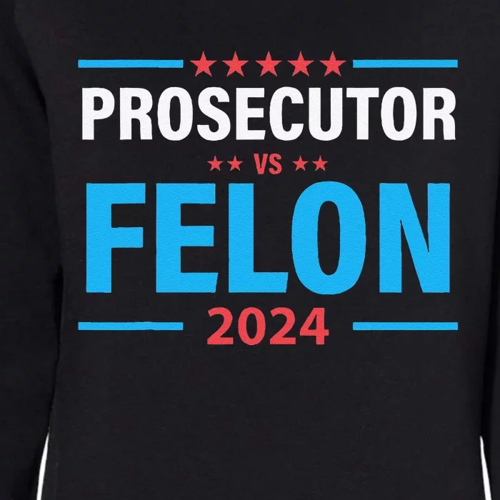 Prosecutor Versus Felon Political Voter Womens California Wash Sweatshirt