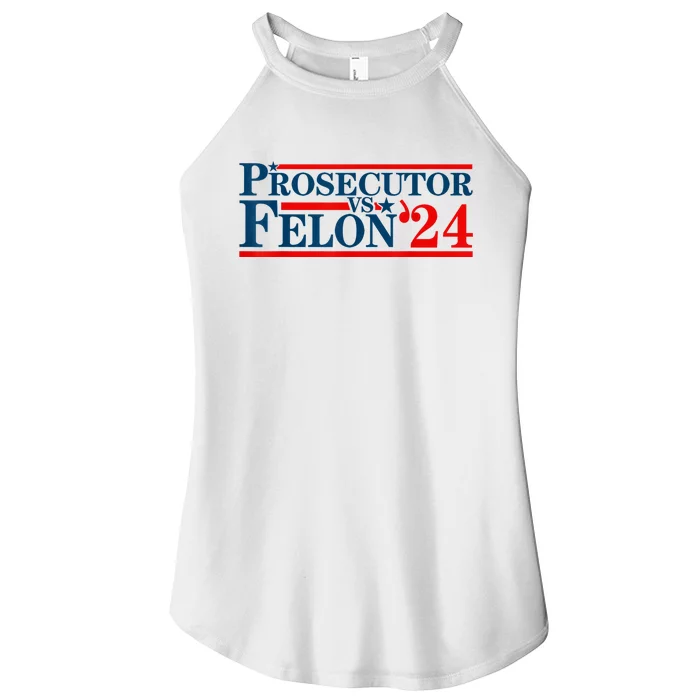 Prosecutor Vs Felon Funny Prosecutor Vs Felon 2024 Women’s Perfect Tri Rocker Tank