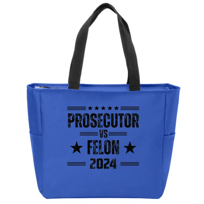 Prosecutor Vs Felon Funny Voting Election 2024. Zip Tote Bag