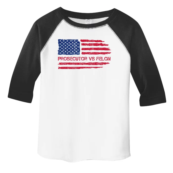 Prosecutor Vs Felon 2024 Us Election 2024 Toddler Fine Jersey T-Shirt