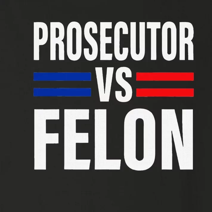 Prosecutor Vs Felon Pro Kamala Harris 2024 President Toddler Long Sleeve Shirt