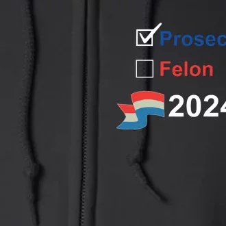 Prosecutor Vs Felon 2024 Full Zip Hoodie