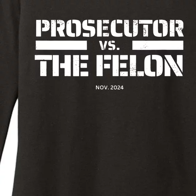 Prosecutor Vs Felon 2024 Presidential Election Kamala Harris Womens CVC Long Sleeve Shirt