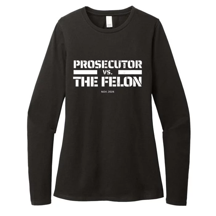 Prosecutor Vs Felon 2024 Presidential Election Kamala Harris Womens CVC Long Sleeve Shirt