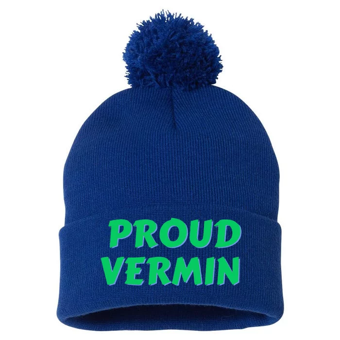 Proud Vermin funny quote Pom Pom 12in Knit Beanie