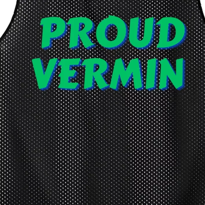 Proud Vermin Funny Quote Mesh Reversible Basketball Jersey Tank