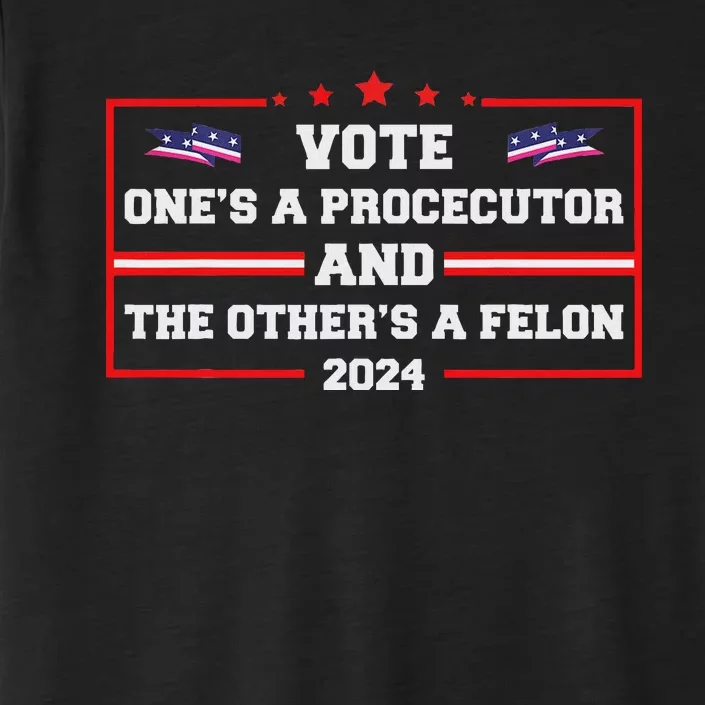 Prosecutor Versus Felon Voter Funny Political ChromaSoft Performance T-Shirt