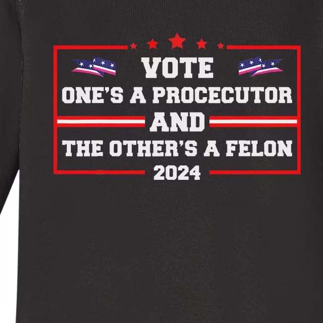 Prosecutor Versus Felon Voter Funny Political Baby Long Sleeve Bodysuit