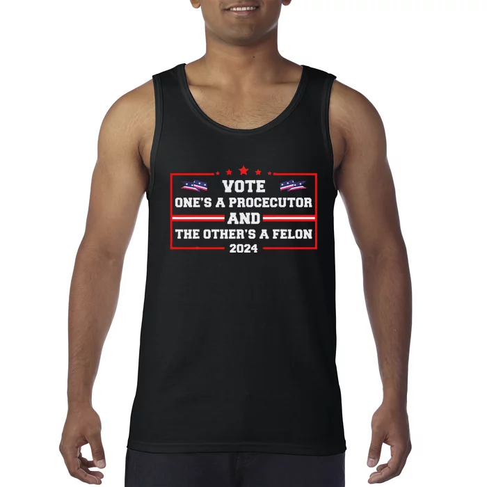 Prosecutor Versus Felon Voter Funny Political Tank Top