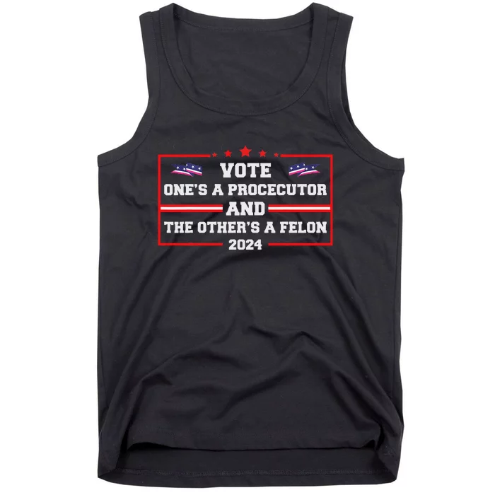 Prosecutor Versus Felon Voter Funny Political Tank Top