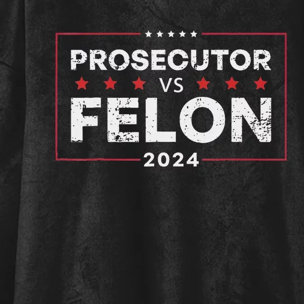 Prosecutor Vs Felon 2024 Hooded Wearable Blanket