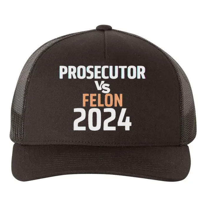 Prosecutor Vs Felon 2024 Yupoong Adult 5-Panel Trucker Hat