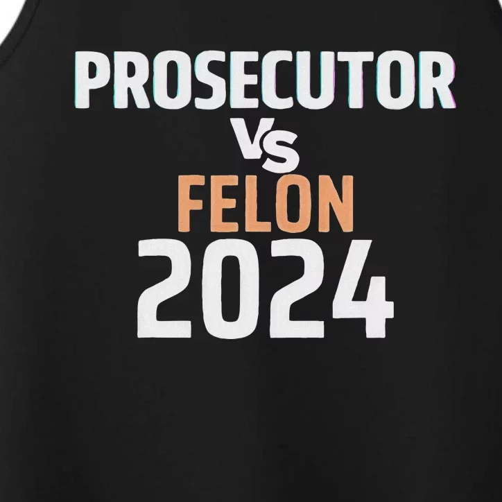 Prosecutor Vs Felon 2024 Performance Tank